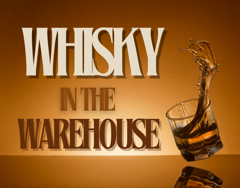 Whisky in the Warehouse